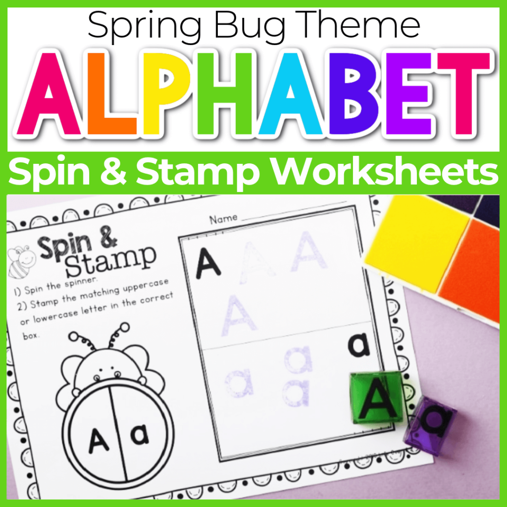 Spring Bug Alphabet Spin and Stamp Uppercase and Lowercase stamping alphabet activity