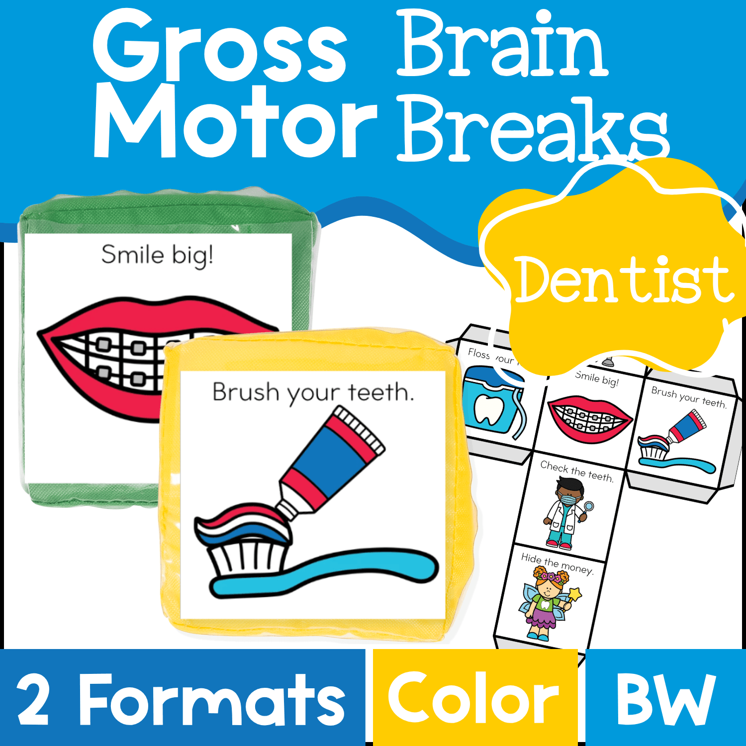 Brain break cubes with dentist theme