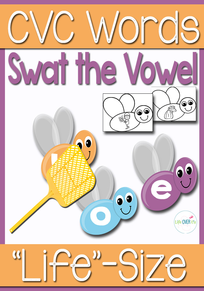 CVC Swat the Short Vowel Life-Size Activity and Center