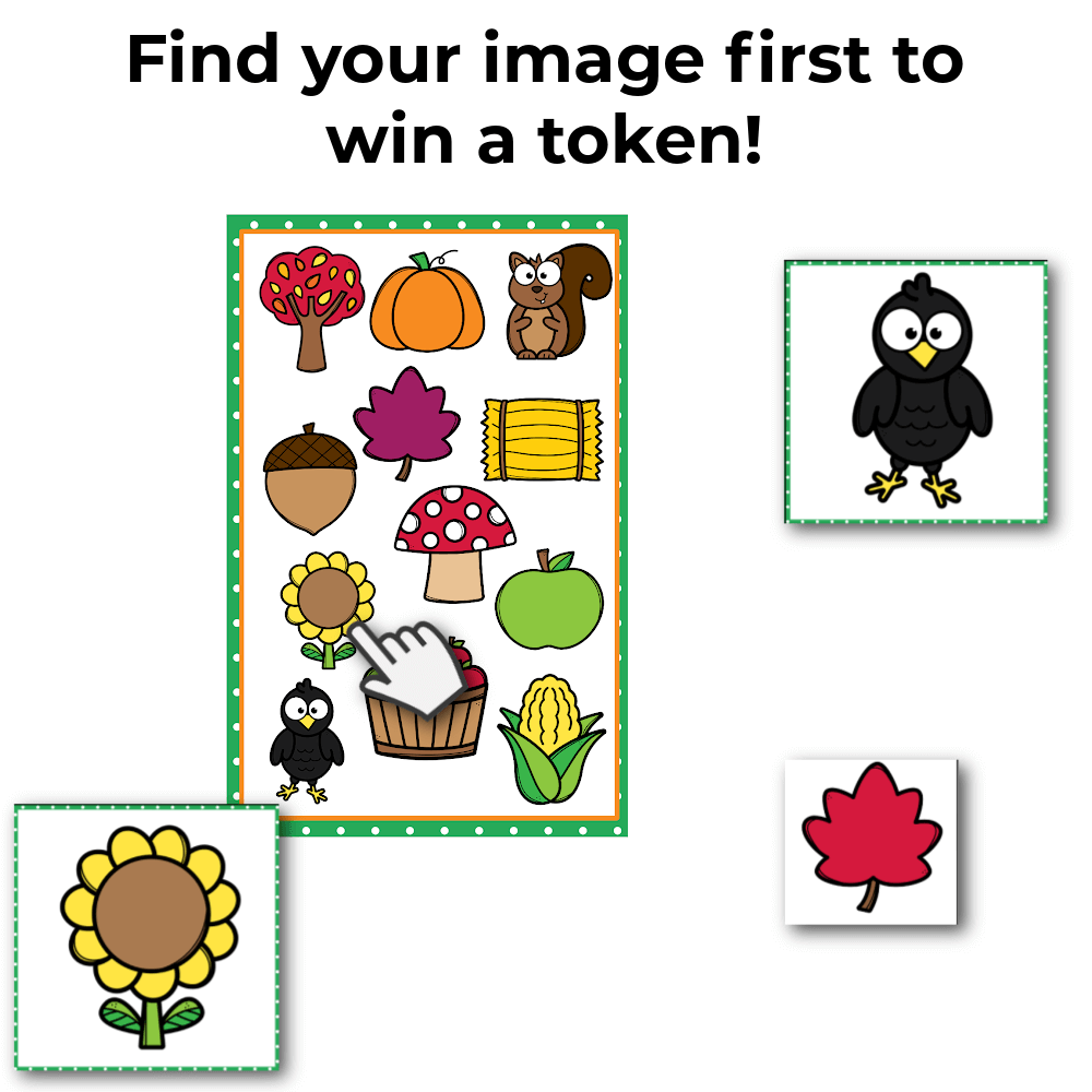 Text says: Find your image first to win a token! Picture of I Spy flip mini game board for fall and sample picture cards:  crow and sunflower