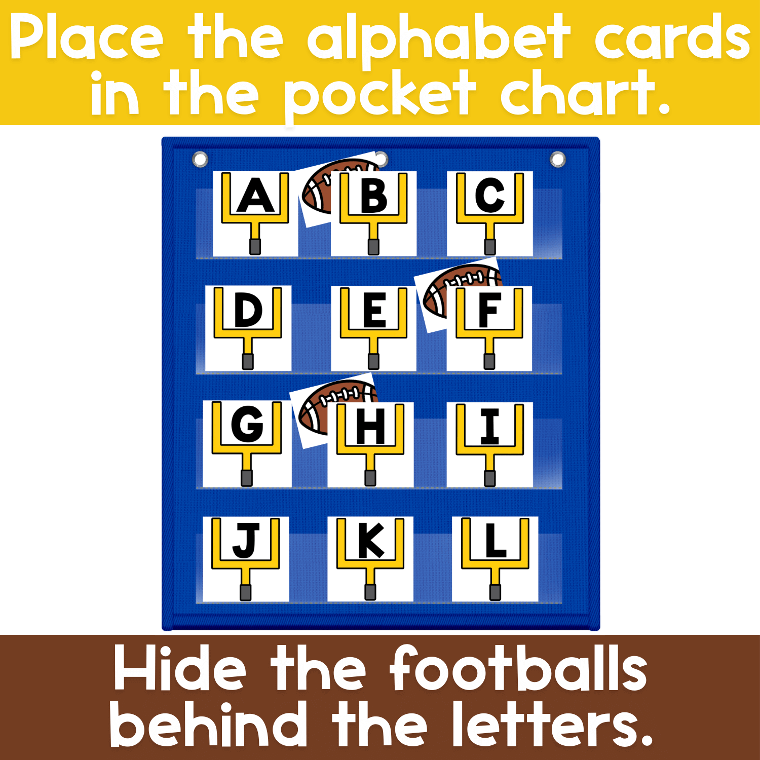 Alphabet Hide & Seek football pocket chart game showing uppercase alphabet cards on goalposts placed in a classroom pocket chart, with footballs hidden behind letters for interactive letter recognition and hands-on alphabet learning