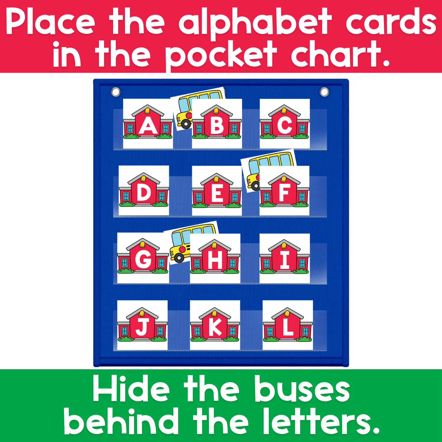 Alphabet Hide and Seek pocket chart game with a school theme, showing uppercase letter cards on school buildings placed in a pocket chart, with school bus cards hidden behind the letters for interactive alphabet letter recognition