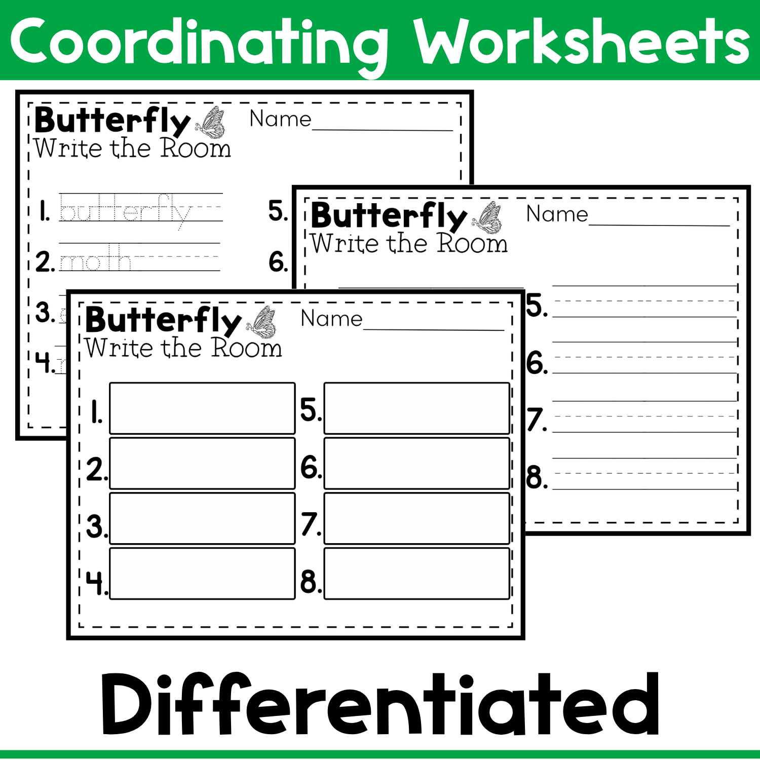 Differentiated butterfly Write the Room worksheets for preschool and kindergarten featuring coordinating recording pages with multiple writing formats to support butterfly vocabulary, handwriting practice, science centers, and easy differentiation