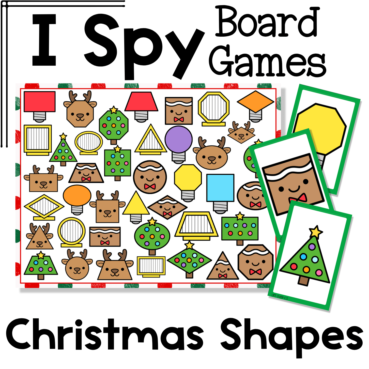 Christmas shapes I Spy board game cover with printable game board and matching cards featuring Christmas trees, reindeer, gingerbread cookies, ornaments, and holiday light shapes for preschool and kindergarten 2D shape recognition and visual discrimination