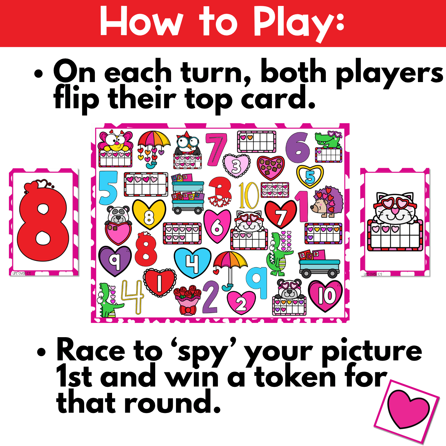 Valentine Counting I Spy Flip Board Game instruction page showing players flipping cards, racing to spy the matching Valentine image first, and collecting a token in a playful preschool and kindergarten counting game.