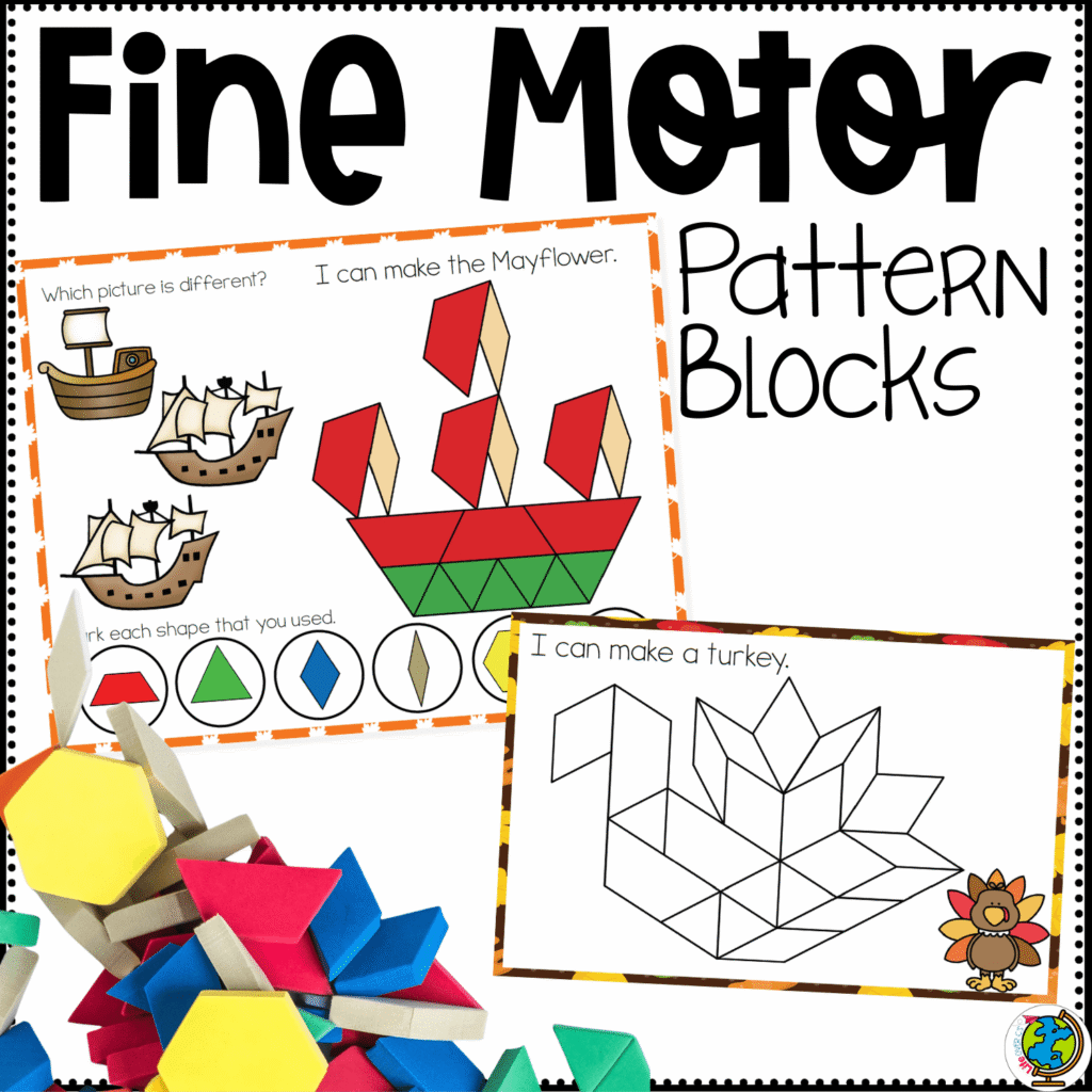 Thanksgiving pattern block fine motor mats printable cover featuring a Mayflower pattern block activity, a turkey build card, and colorful pattern blocks for preschool fine motor practice, shape recognition, and November math centers