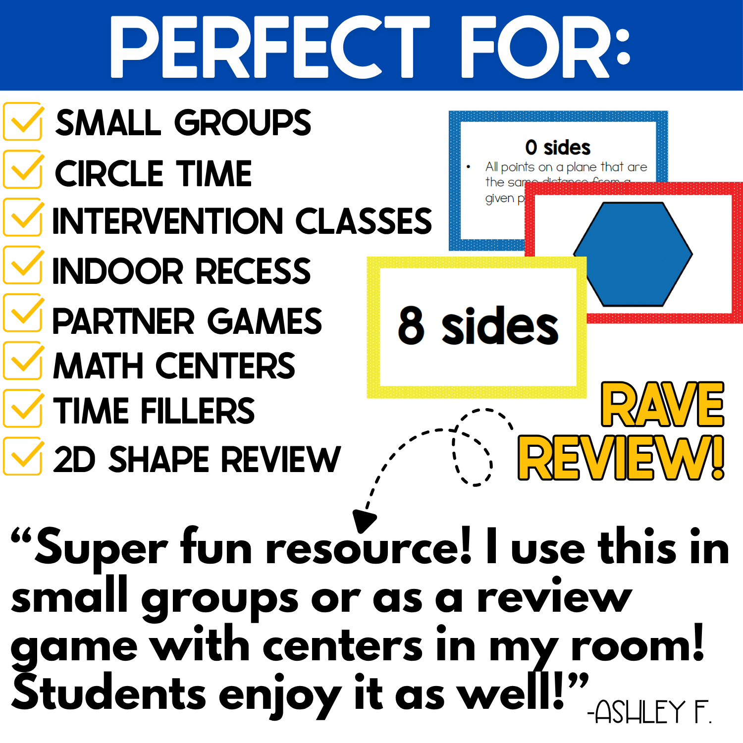 Perfect For graphic showing the 2D Shapes Slap It! Card Game as a hands-on math activity for small groups, circle time, intervention, indoor recess, partner games, math centers, time fillers, and 2D shape review.