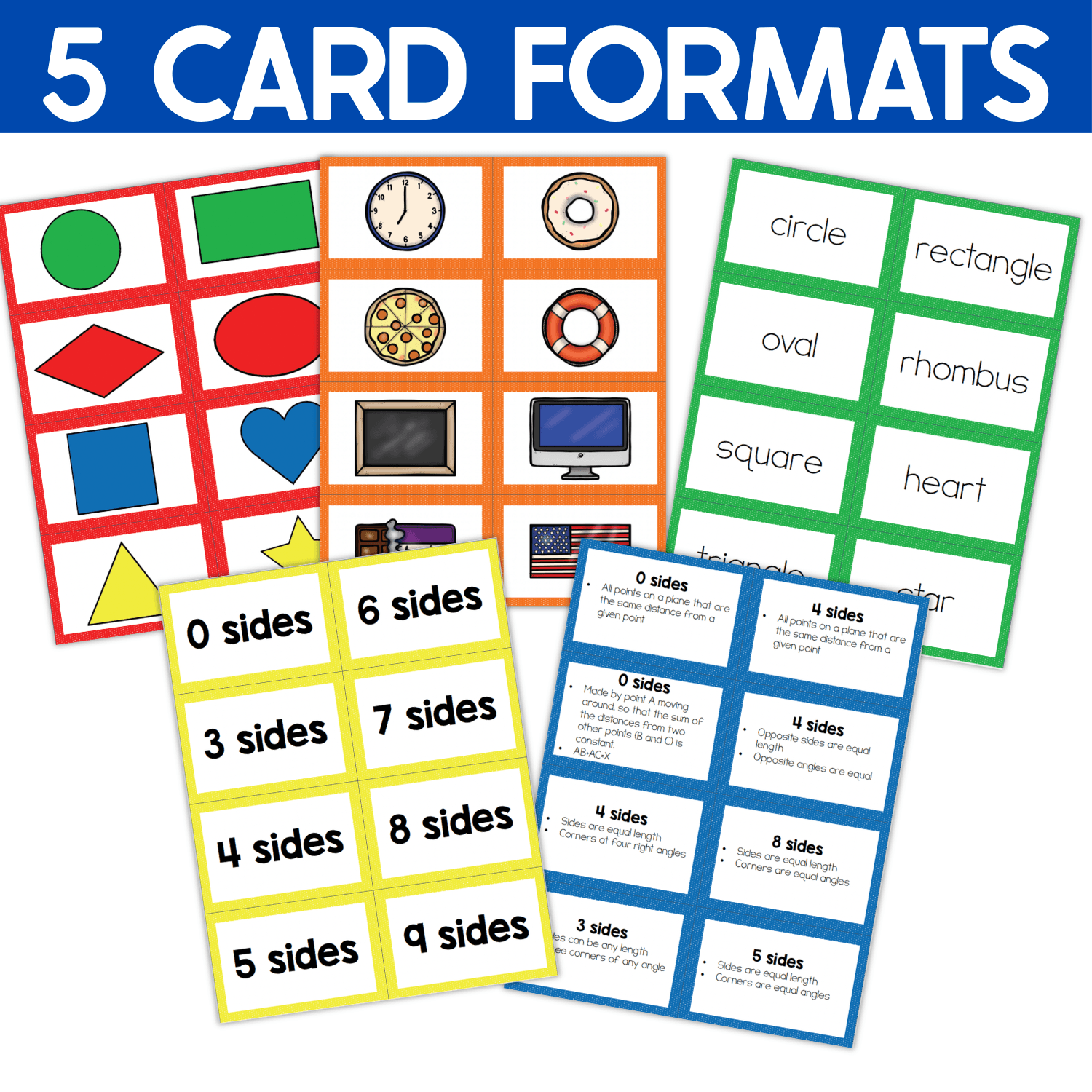 Five 2D shape card formats featuring colorful shape pictures, real-life objects, shape names, number-of-sides cards, and shape attribute clues for differentiated geometry practice.