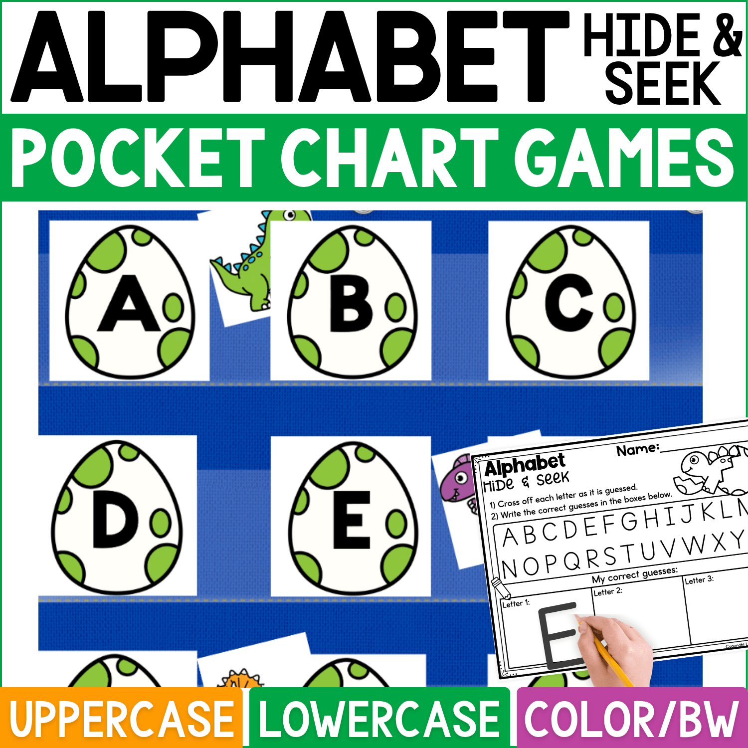 Dinosaur Alphabet Hide and Seek pocket chart game featuring green-spotted dinosaur egg cards with uppercase letters A, B, C, D, and E. Colorful dinosaur hiding cards peek from behind selected eggs while children guess letters and record correct answers on the Alphabet Hide & Seek worksheet. Cover highlights uppercase and lowercase alphabet practice in color and black-and-white formats for dinosaur literacy centers, preschool, kindergarten, letter recognition, and small-group learning.