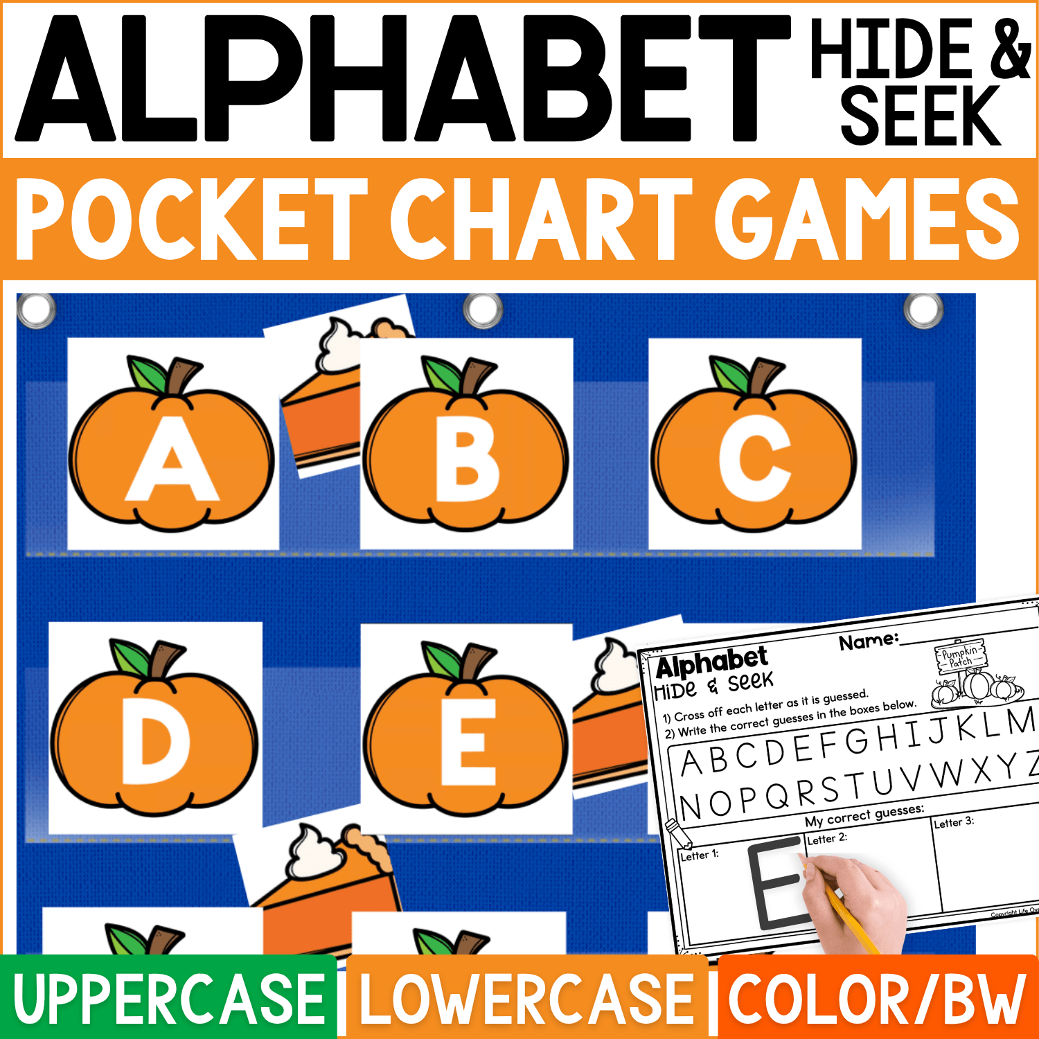Fall pumpkin Alphabet Hide and Seek pocket chart game with bright orange pumpkin cards showing uppercase letters A, B, C, D, and E. Pumpkin pie hiding cards are tucked behind selected letters for an interactive alphabet guessing game, and the matching recording page provides uppercase alphabet choices and spaces to write correct guesses. Cover highlights uppercase and lowercase letter practice with color and black-and-white options for fall and pumpkin-themed preschool or kindergarten literacy activities.