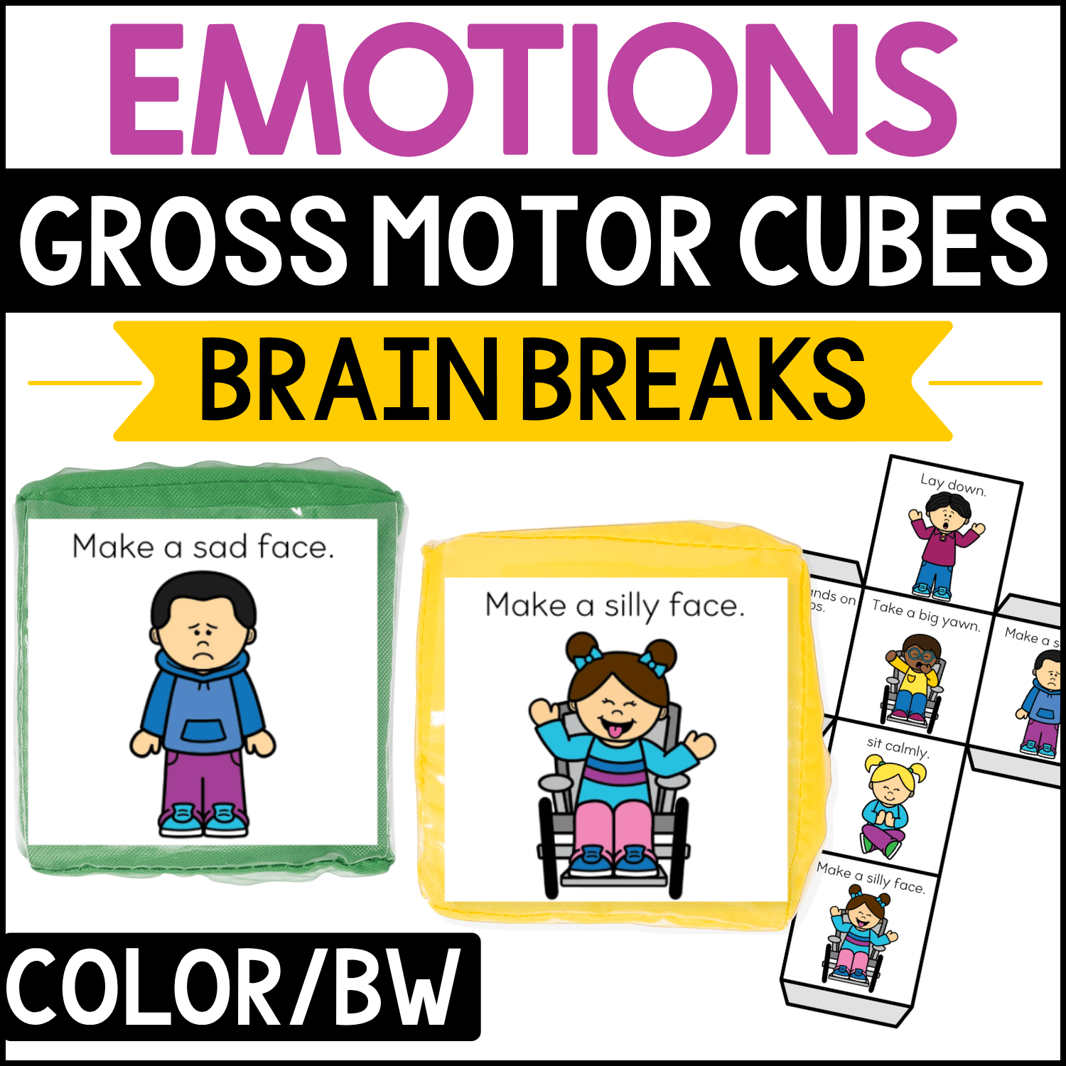 Emotions gross motor brain break cubes featuring social-emotional movement prompts such as “Make a sad face” and “Make a silly face.” Colorful children, including a child using a wheelchair, demonstrate facial expressions and body movements for preschool and kindergarten brain breaks, emotions activities, and gross motor play in color and black-and-white formats.