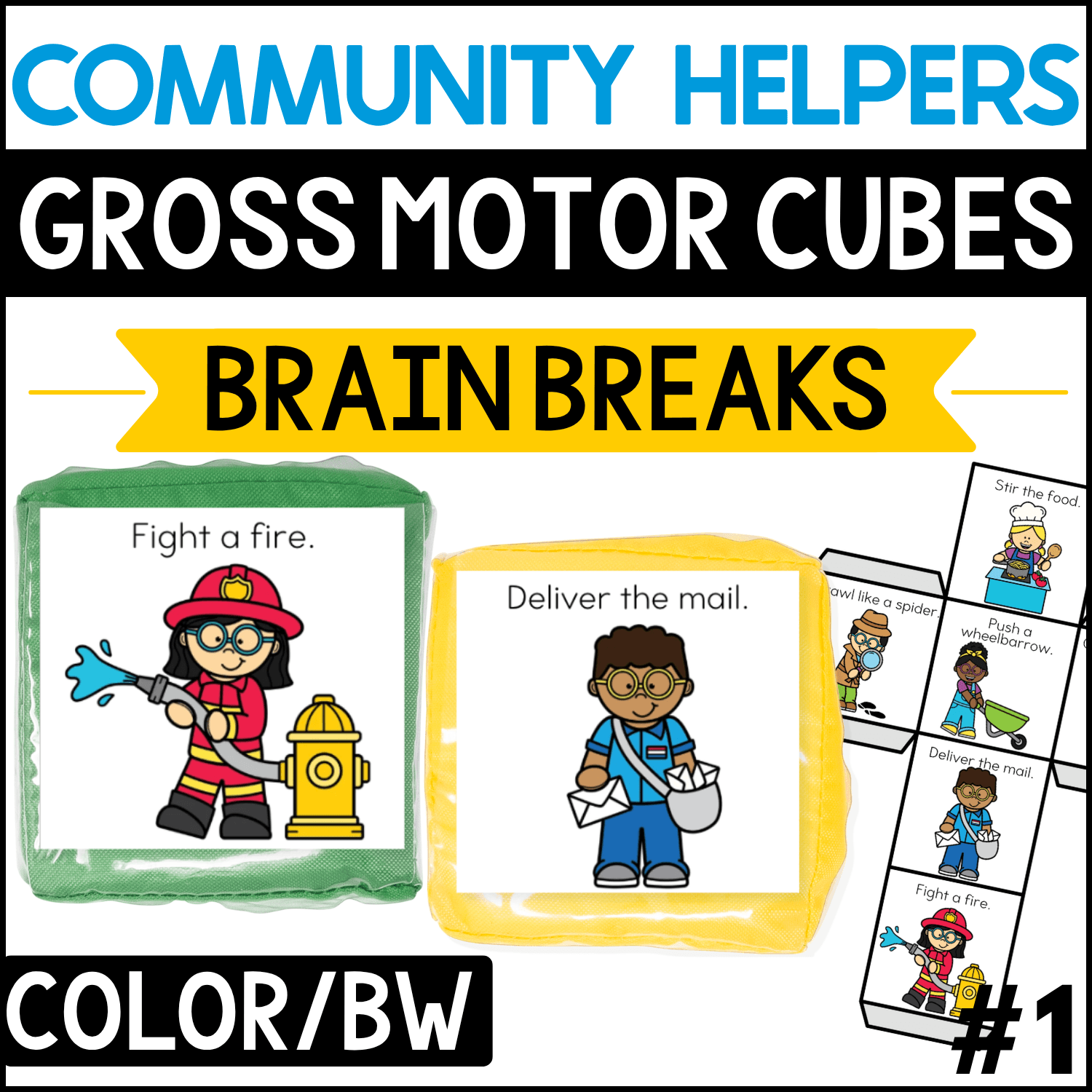 Community helpers gross motor brain break cubes set #1 featuring movement prompts such as “Fight a fire” and “Deliver the mail.” Firefighter, mail carrier, food service worker, builder, and other community helper illustrations turn community helpers vocabulary into an active preschool and kindergarten brain break and gross motor movement game.