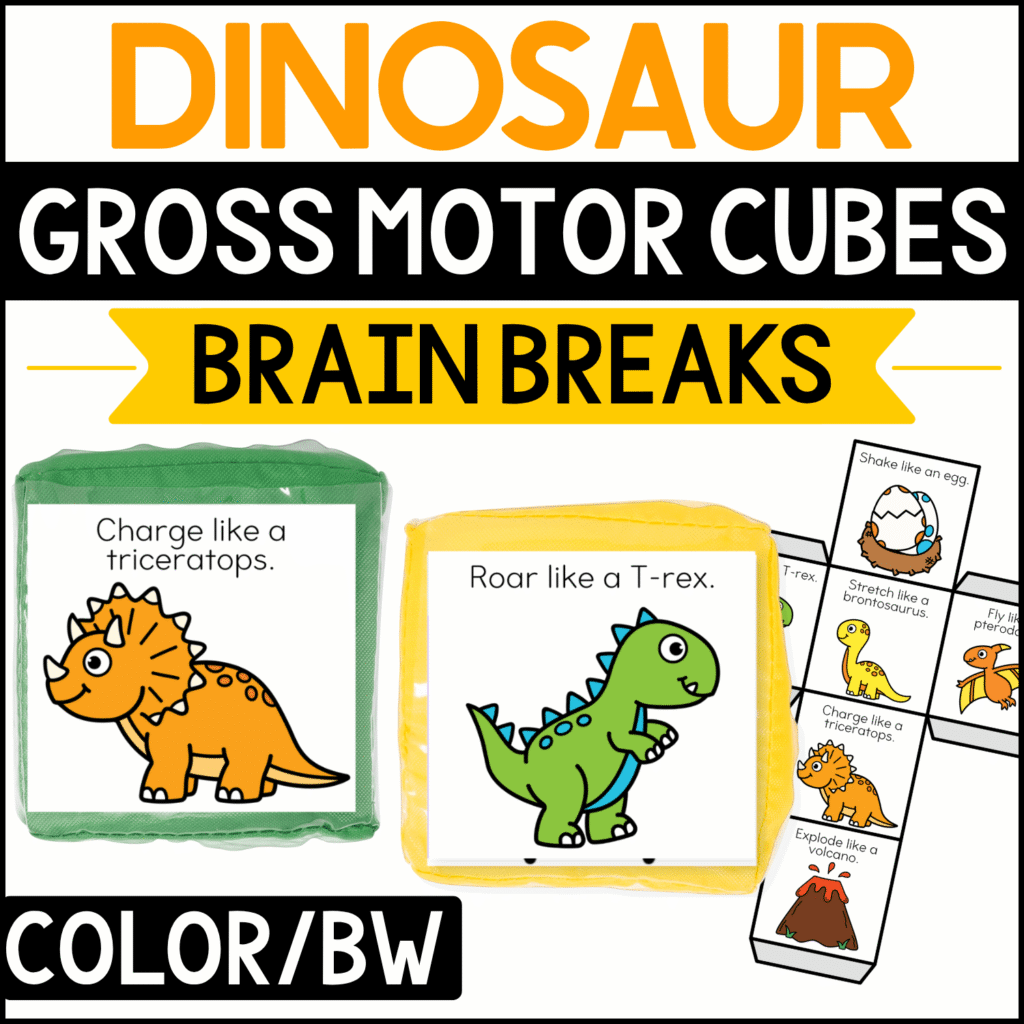 Dinosaur gross motor brain break cubes featuring prehistoric movement prompts such as “Charge like a triceratops” and “Roar like a T-rex.” Colorful dinosaur and volcano illustrations invite preschool and kindergarten children to stomp, roar, stretch, and move during dinosaur-themed brain breaks and gross motor activities.