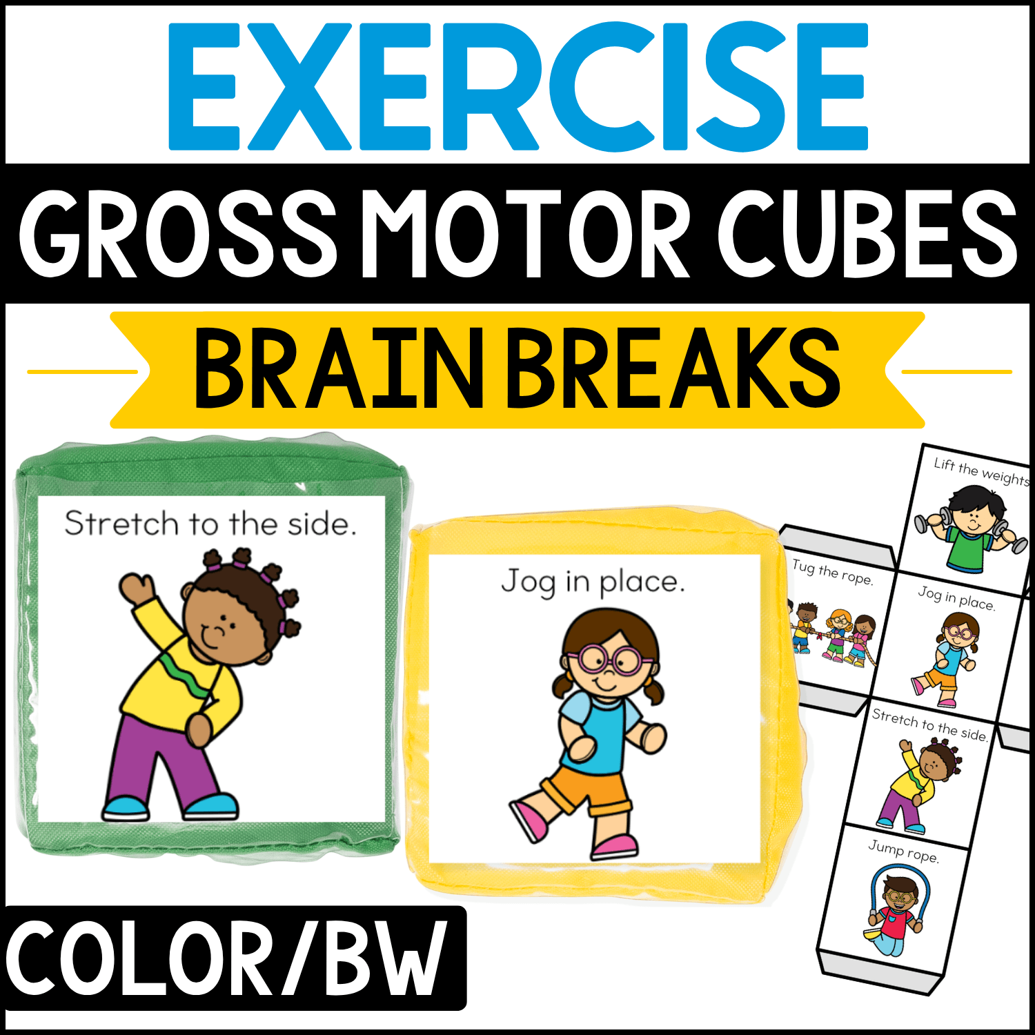 Exercise gross motor brain break cubes featuring fitness movements such as “Stretch to the side” and “Jog in place.” Illustrated children model stretching, jogging, jumping rope, lifting weights, and other active movements for preschool and kindergarten exercise activities, classroom brain breaks, and gross motor practice.