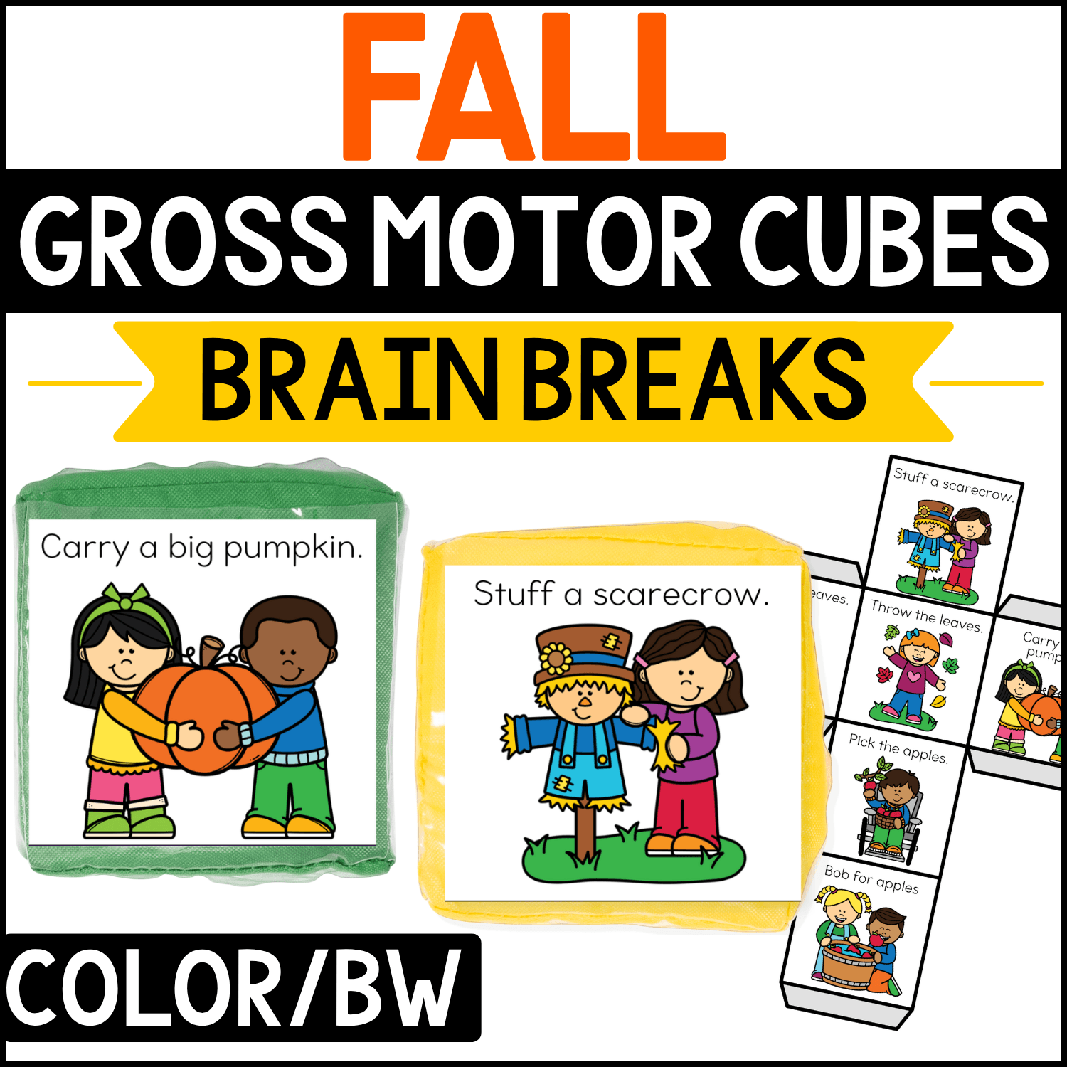 Fall gross motor brain break cubes featuring autumn movement prompts such as “Carry a big pumpkin” and “Stuff a scarecrow.” Pumpkin, scarecrow, apple picking, leaf throwing, and apple bobbing illustrations make this preschool and kindergarten fall movement activity perfect for seasonal brain breaks and gross motor play.