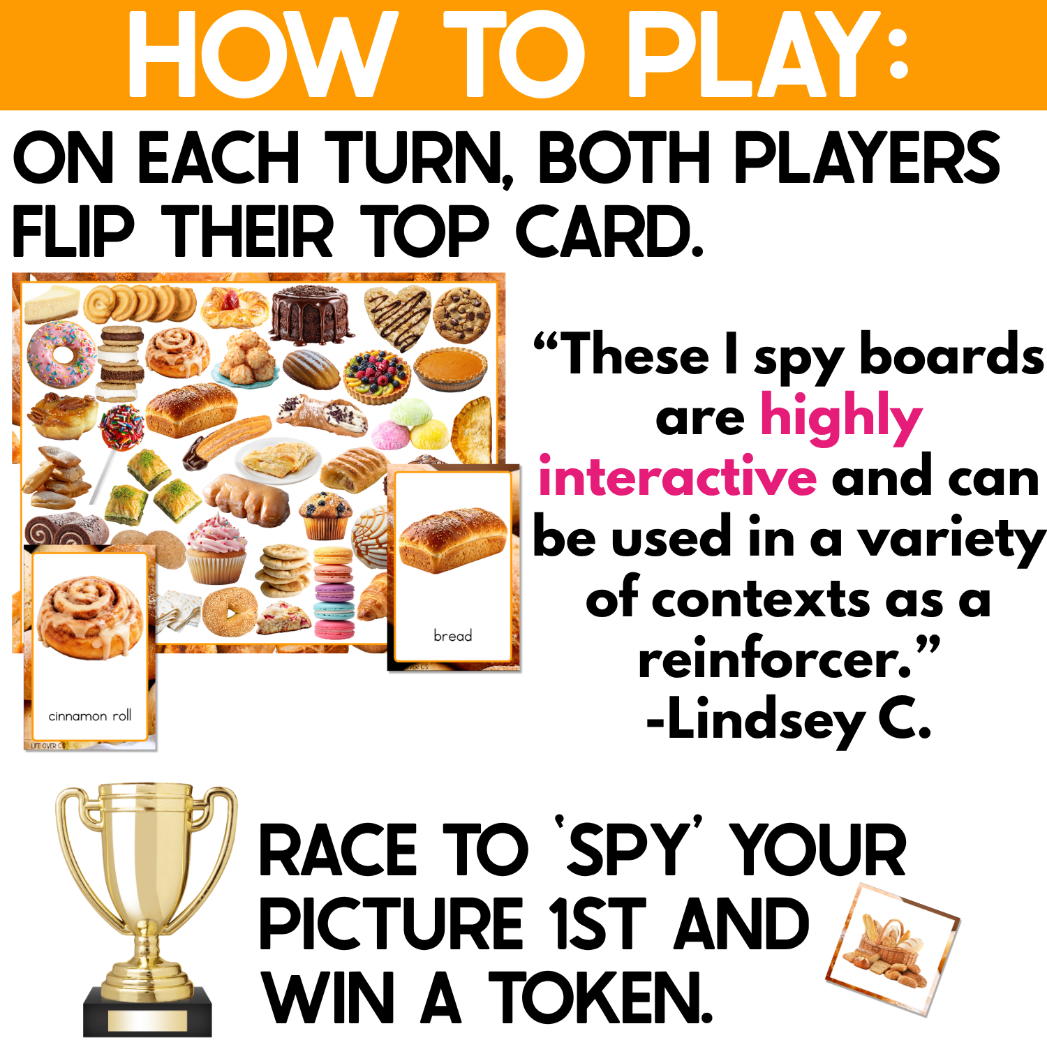 Bakery I Spy game instructions show both players flipping their top picture card, racing to find the matching bakery food on the photo-filled game board, and winning a token for spotting it first. Interactive play builds visual scanning, matching, attention, and bakery vocabulary.