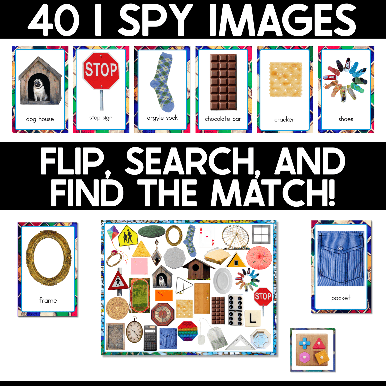 40 real-photo I Spy cards for a 2D shapes game, including a dog house, stop sign, argyle sock, chocolate bar, cracker, shoes, oval frame, and pocket. Children flip a card, search the crowded picture board, and find the matching real-life object.