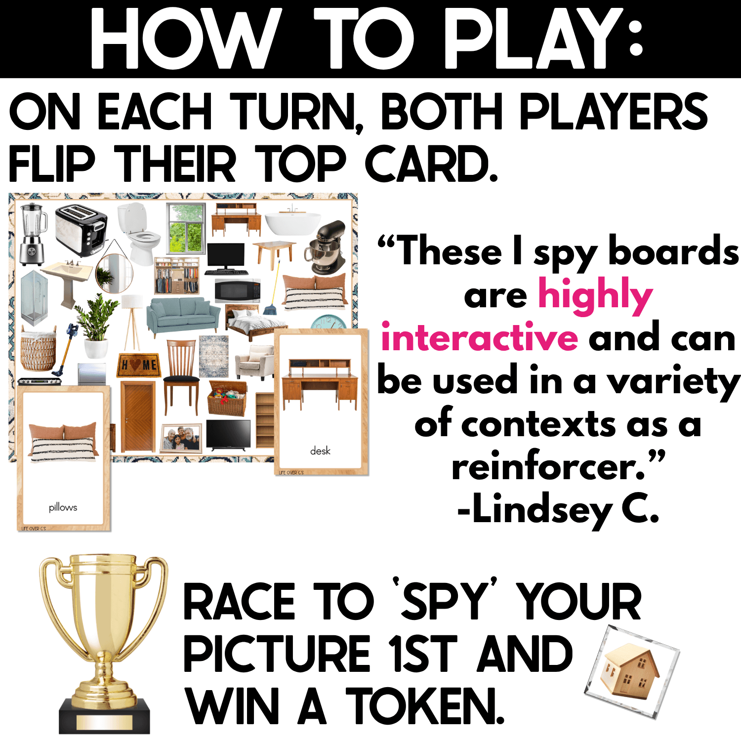 How to play the At Home I Spy game: both players flip their top picture card, then race to find the matching household object on the real photo game board and win a token. Sample cards show pillows and a desk beside a board filled with furniture, appliances, plants, bathroom items, and other objects found at home.