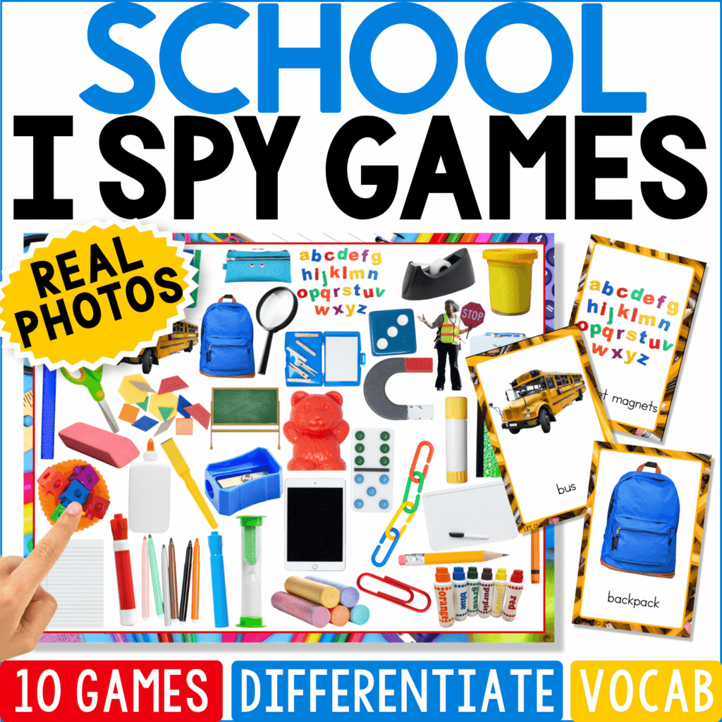 School I Spy Games cover with real photos of backpacks, pencils, notebooks, art supplies, classroom materials, and matching cards for back-to-school vocabulary and visual discrimination.