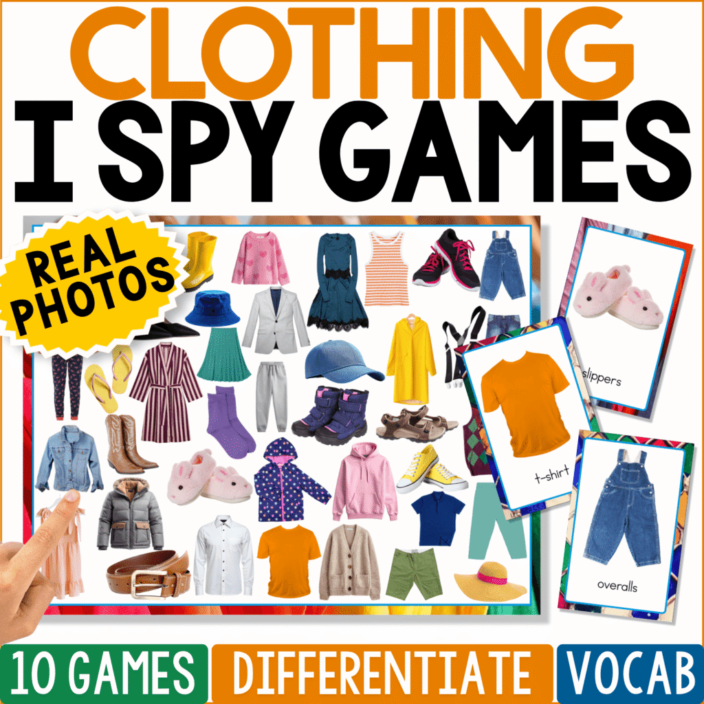Clothing I Spy Games cover featuring a colorful real-photo game board filled with shirts, dresses, pants, shoes, jackets, hats, and other clothing items. Sample picture cards show how preschool and kindergarten children use the 10 I Spy games for clothing vocabulary, visual discrimination, matching, and language practice.
