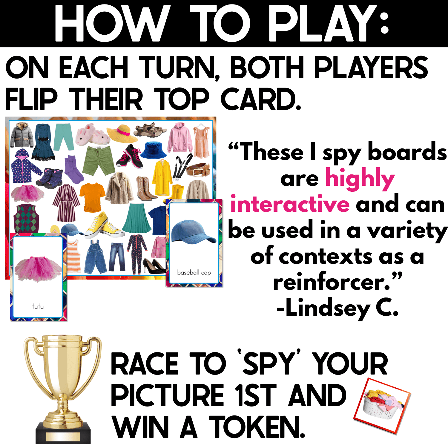 Clothing I Spy game instructions showing two players flipping their top real-photo clothing cards, then racing to find the matching clothing pictures on the crowded game board. A trophy and game token illustrate how the first player to spy the correct picture wins a token.