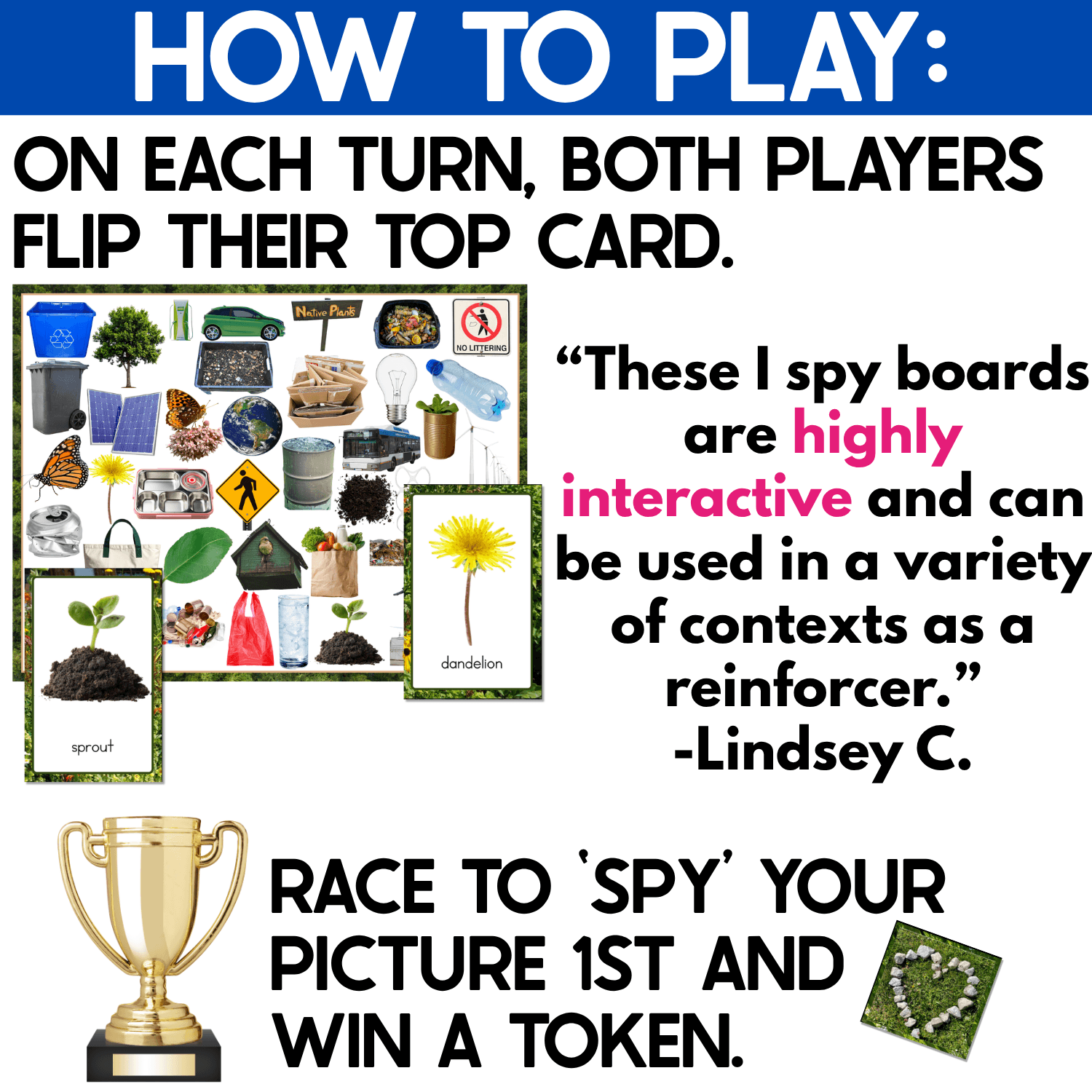 Earth Day I Spy Flip Board Game directions showing both players flipping the top card from their stacks, searching the real photo game board, and racing to spot the matching picture first to win a token. Example cards feature a sprout and dandelion for fast-paced visual discrimination, vocabulary, and picture matching.