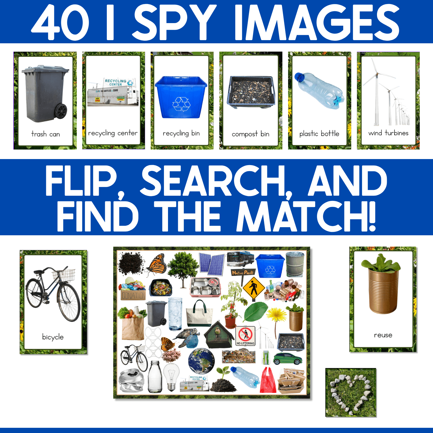 Earth Day I Spy game featuring 40 real photo images including a trash can, recycling center, recycling bin, compost bin, plastic bottle, wind turbine, bicycle, tree, reusable container, and recycled-material heart. Players flip an Earth Day picture card, search the crowded game board, and find the matching environmental image.
