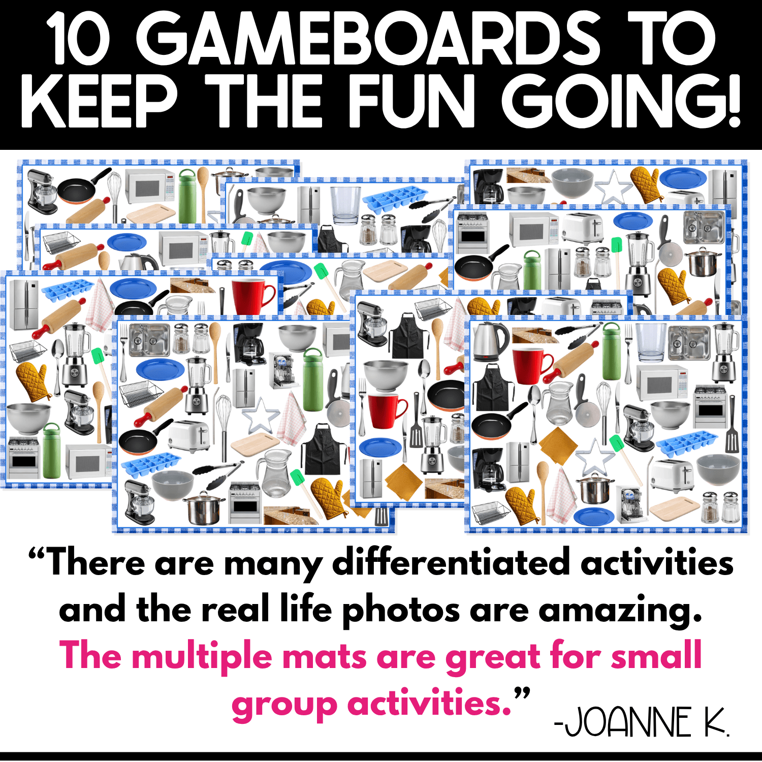 Ten different Kitchen I Spy game boards packed with real photos of common household kitchen objects such as pots, pans, dishes, utensils, appliances, mugs, cutting boards, and food preparation tools. Multiple game boards provide varied visual searching, vocabulary, matching, and small-group practice.