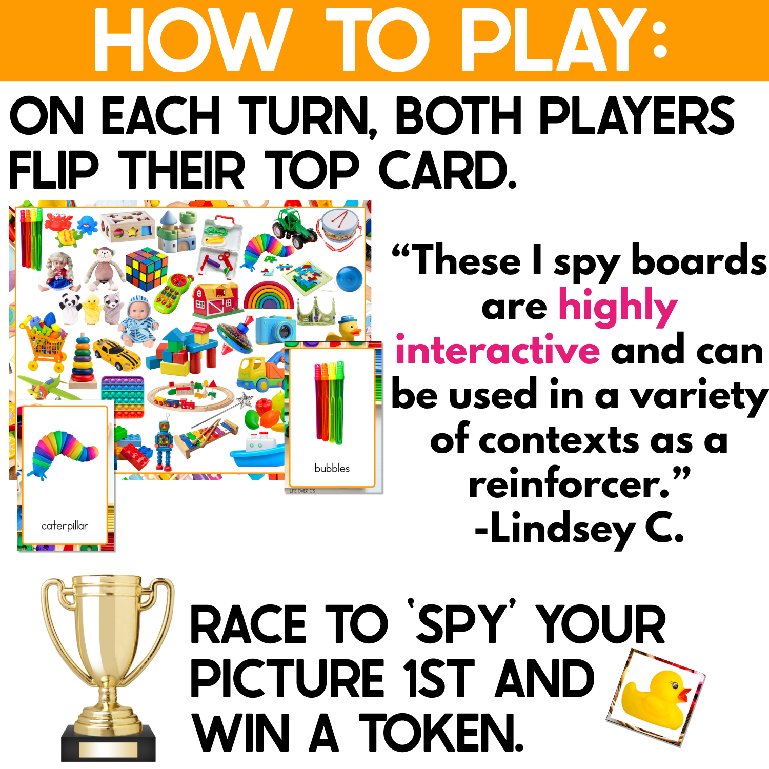 Toys I Spy game instructions show both players flipping their top card and racing to locate the matching toy on a crowded real-photo board. Sample caterpillar and bubbles cards demonstrate the search-and-match game as children build visual scanning, attention, toy vocabulary, and quick picture recognition.