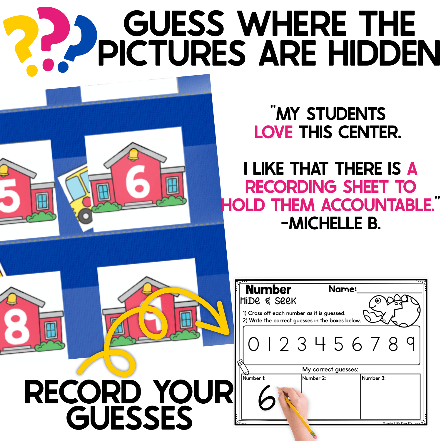 Back to School Number Hide and Seek game showing students how to guess where the hidden school bus picture cards are located behind schoolhouse number cards. A close-up of the blue pocket chart shows numbers 5, 6, 8, and 9 with a school bus peeking from behind one card, while a curved arrow points to a Number Hide & Seek recording sheet. The worksheet displays numbers 0-9 and a student hand writing the number 6 in the correct guesses section, highlighting number recognition, prediction, numeral writing, and accountability during independent or small-group math practice.
