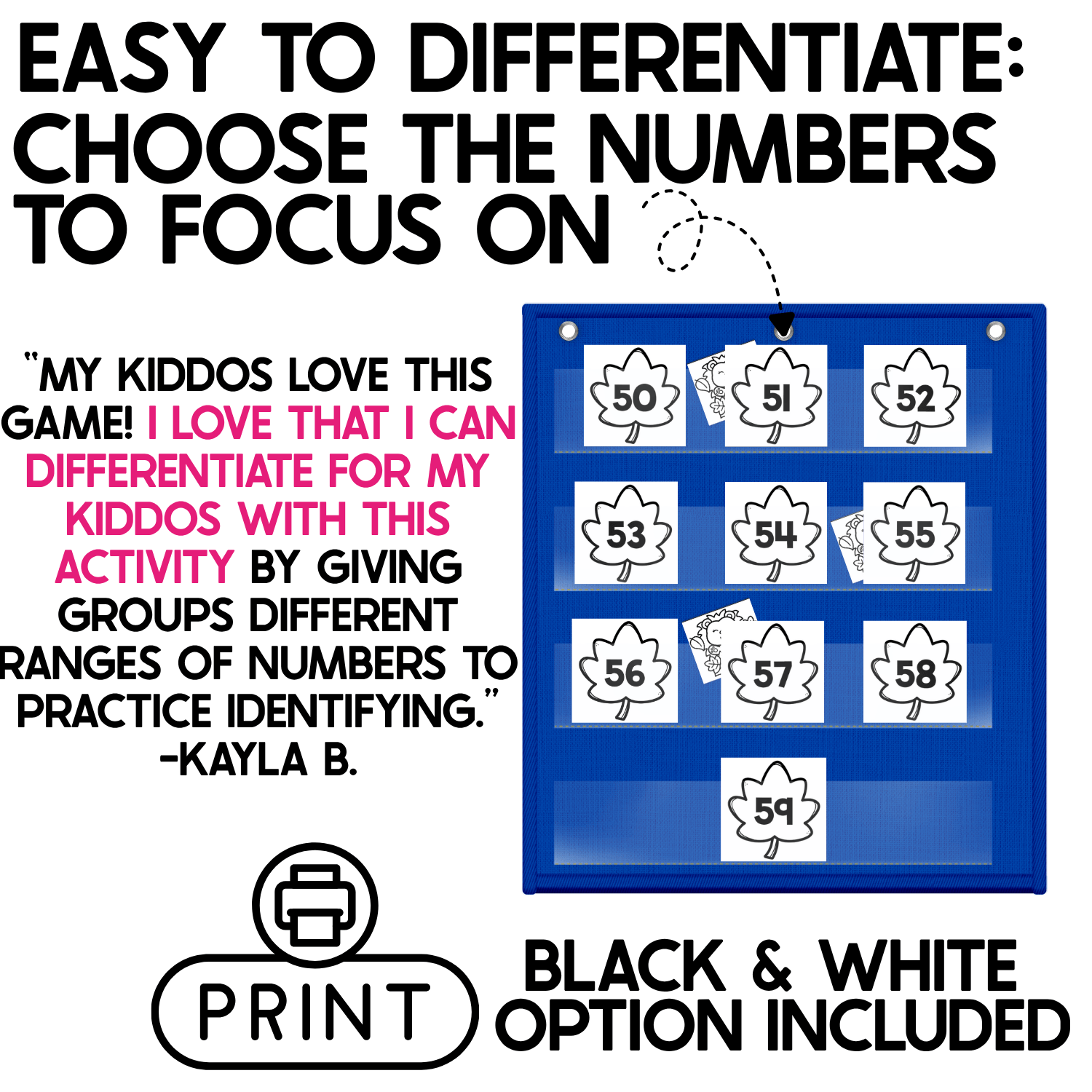 Easy-to-differentiate Fall Leaves Number Hide and Seek pocket chart game featuring black-and-white leaf cards numbered 50-59 displayed in a blue classroom pocket chart. Hedgehog hiding cards peek from behind selected numbers while students practice identifying a targeted number range. Large text emphasizes choosing the numbers students need to focus on, and the image highlights the included black-and-white printing option for differentiated kindergarten math, first grade math, intervention, and small-group number recognition practice.