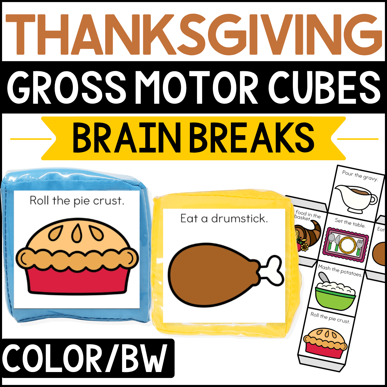 Thanksgiving gross motor brain break cubes featuring holiday movement prompts such as “Roll the pie crust” and “Eat a drumstick.” Pumpkin pie, turkey drumstick, gravy, place setting, mashed potatoes, and other Thanksgiving food illustrations create a playful preschool and kindergarten brain break and gross motor movement activity.