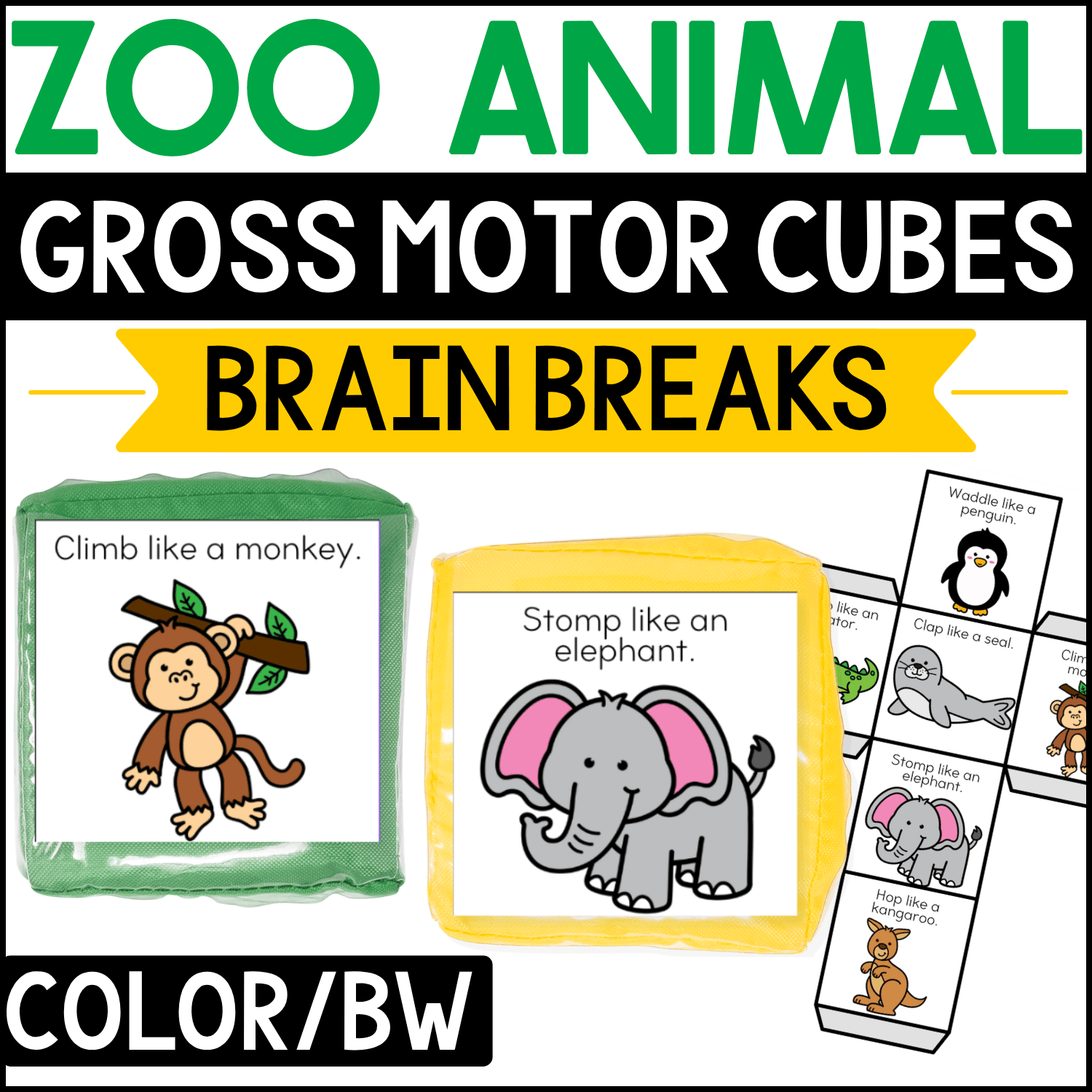 Zoo animal gross motor brain break cubes featuring animal movement prompts such as “Climb like a monkey” and “Stomp like an elephant.” Monkey, elephant, penguin, seal, alligator, and kangaroo illustrations create an energetic preschool and kindergarten zoo theme activity for animal movement, brain breaks, and gross motor play.
