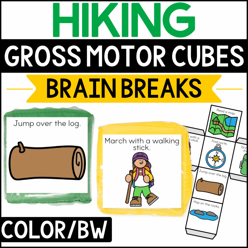 Hiking gross motor brain break cubes give preschool and kindergarten kids active outdoor-themed movement prompts to act out during classroom movement breaks. A green cube challenges children to “Jump over the log,” while a yellow cube prompts them to “March with a walking stick.” The hiking activity preview also shows printable cube pieces with map reading, finding north, hopping on rocks, and other camping and hiking actions, with color and black-and-white options for easy classroom prep.