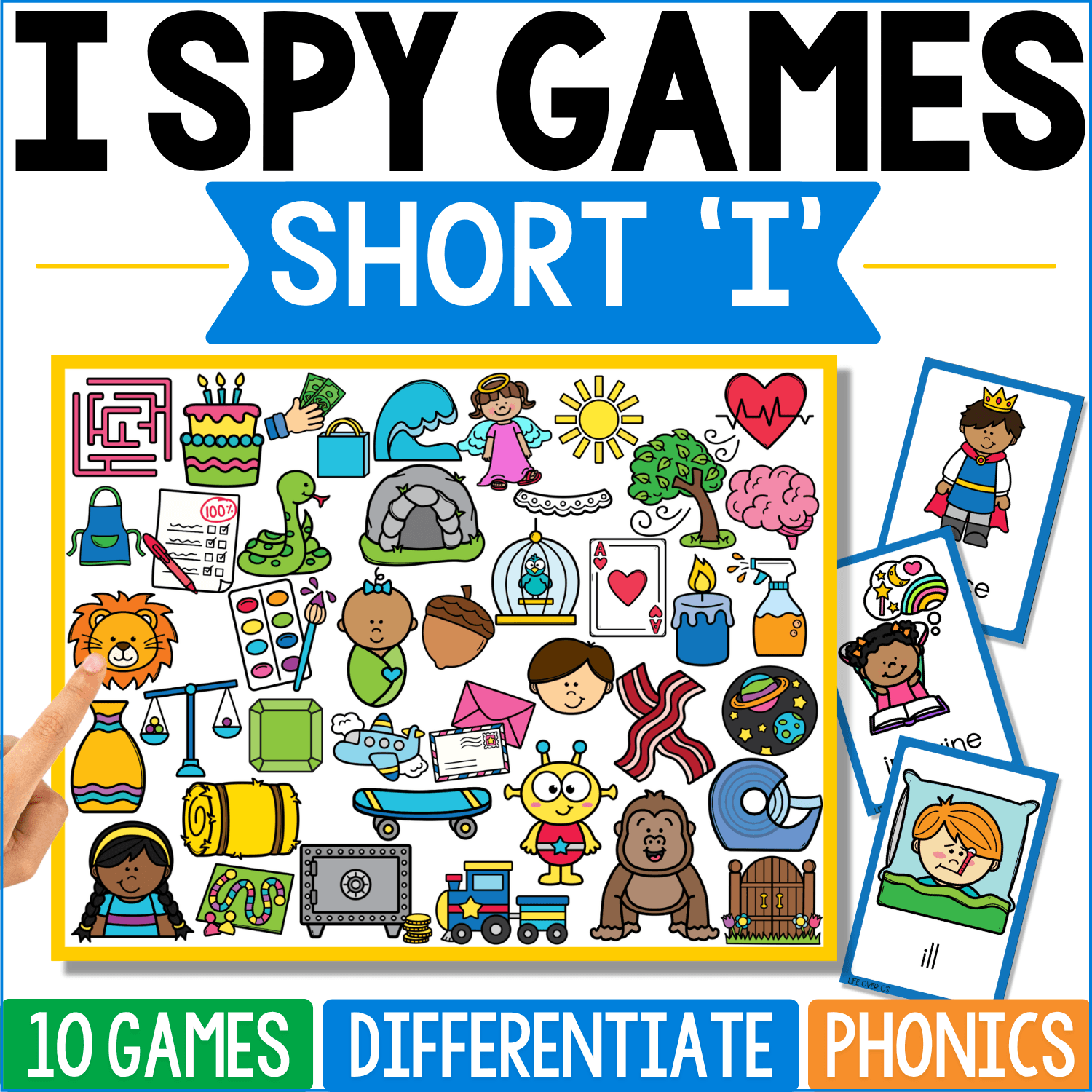 Short ‘I’ phonics I Spy cover includes illustrated words such as kid, pig, sit, fin, lip, pin, and six, with a king-like child, “ill” picture, and other side cards drawing attention to the medial short-I sound.