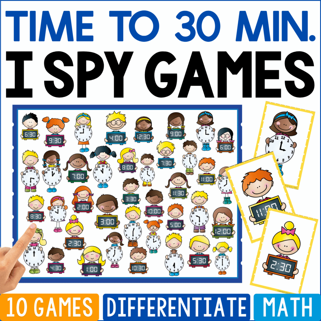 Time to 30 Minutes I Spy Games math cover shows children holding analog clocks and digital time cards for hour and half-hour times such as 2:30, 5:30, 9:30, and 12:00, connecting clock faces with matching digital notation.